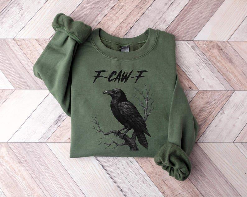 F-Caw-F Funny Crow T-Shirt, Black Crow Moonlit Raven Unisex sweatshirt, Funny Sassy Raven Lover Gift, Raven Tshirt,...
