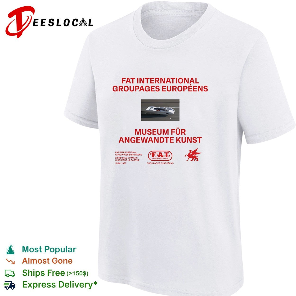 FAT International Groupages Europeens Museum Fur Angewandte Kunst car shirt