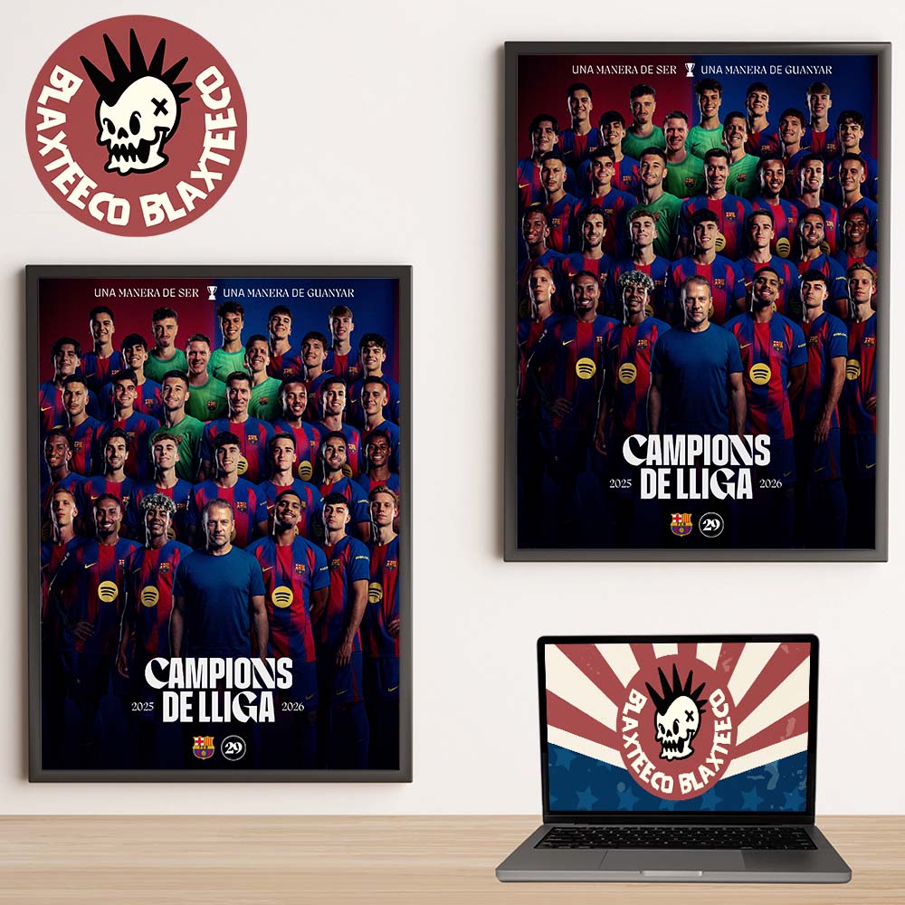 FC Barcelona Campions De Lliga 2025 2026 LaLiga Champions Una Manera De Ser Una Manera De Guanyar Home Decor Poster Canvas