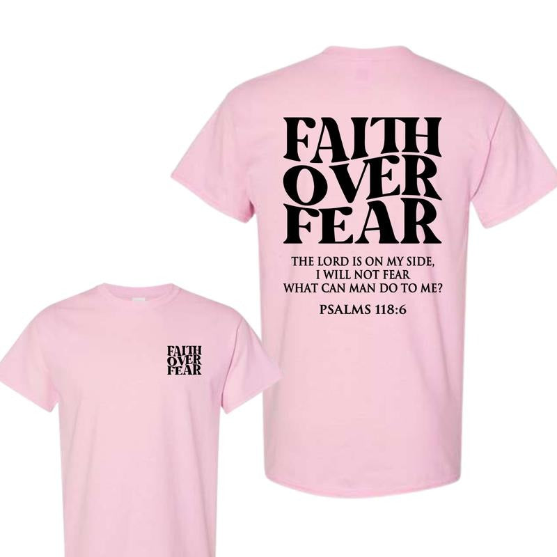 Faith Over Fear Tee Shirt, Christian T-Shirts, Jesus Shirt Hoodie, Sweatshirt | PodTeesHub.com