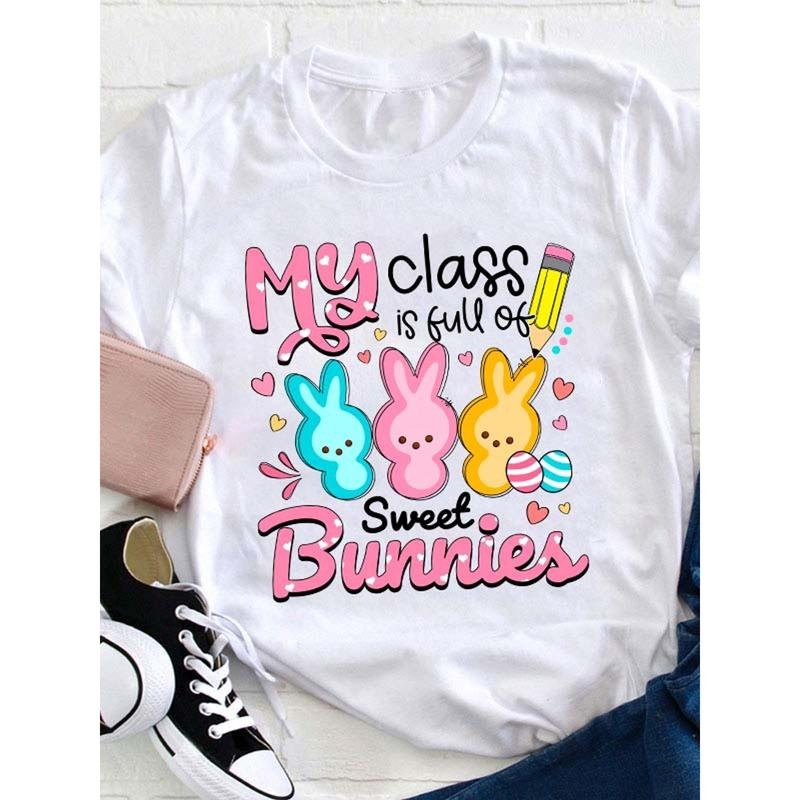 Women's "My Class is Full of Sweet Bunnies" Teacher T-Shirt