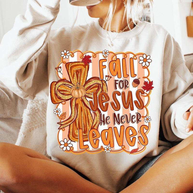 Fall for Jesus He Never Leaves Autumn Floral Sweatshirt, Christian Preppy Autumn Pumpkin Cross Shirt, Christian Bible...