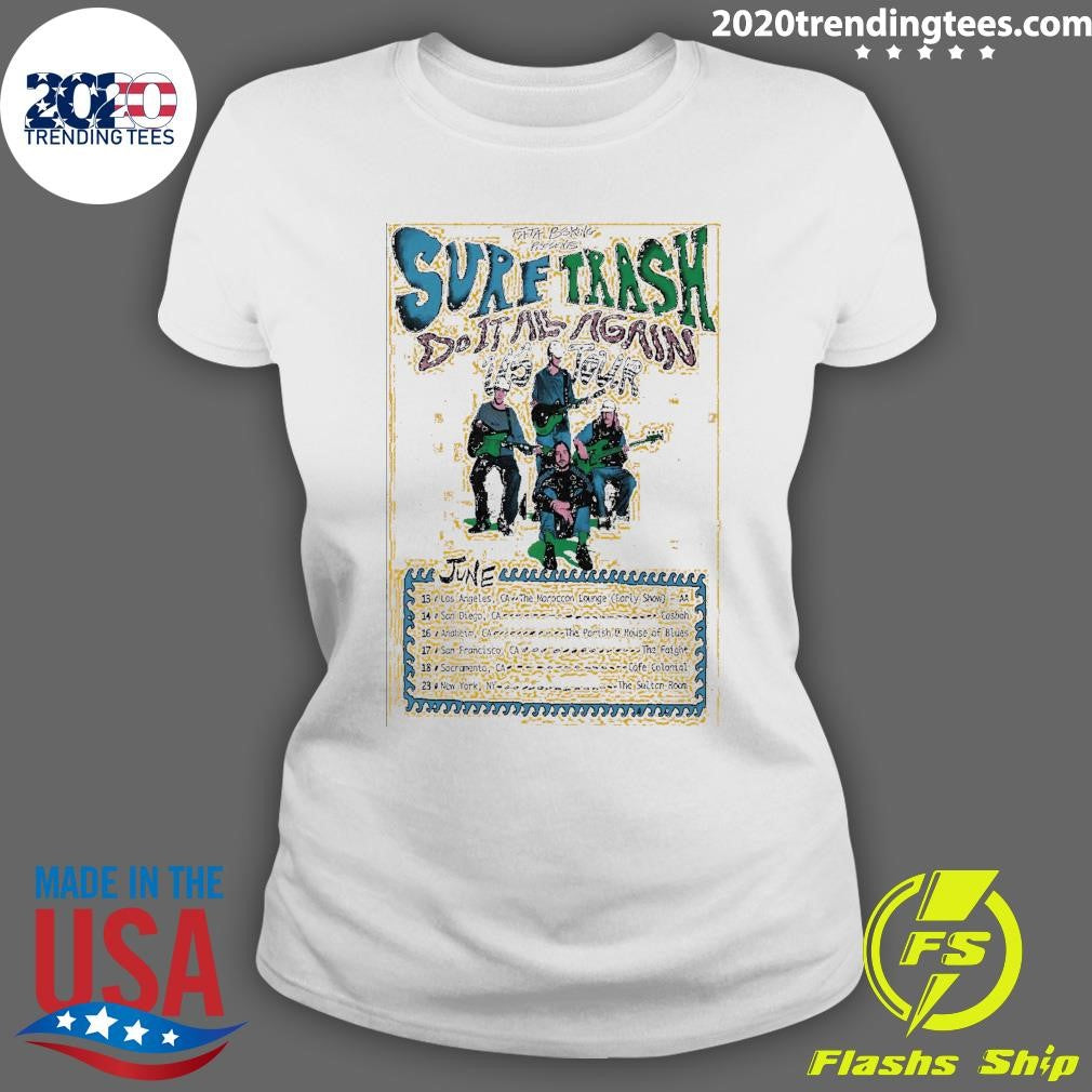 Fata Booking Presents Surf Trash Do It All Again US Tour 2026 Shirt
