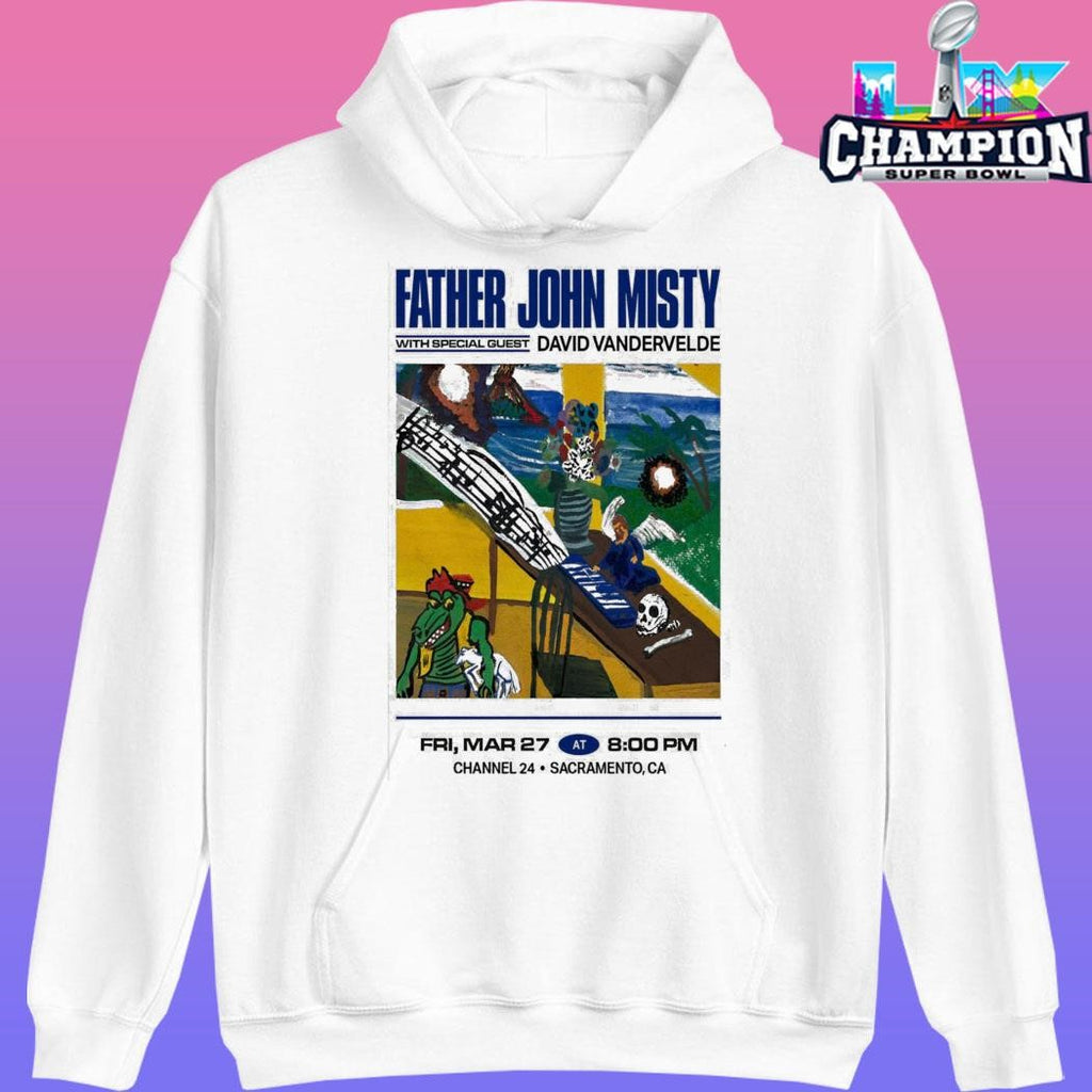 Father John Misty Mar 27 2026 Sacramento Ca Shirt