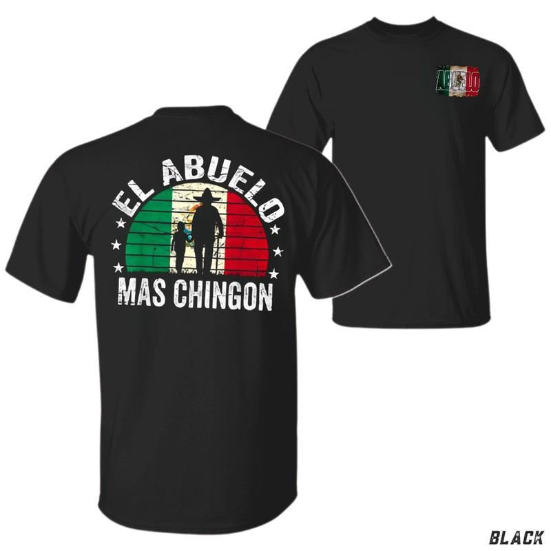 Fathers Day TShirt Gift For Latino Dad El Abuelo Mas Chingon Tee, Mexican Gift for Men for Woman, Menswear Graphic Tee...