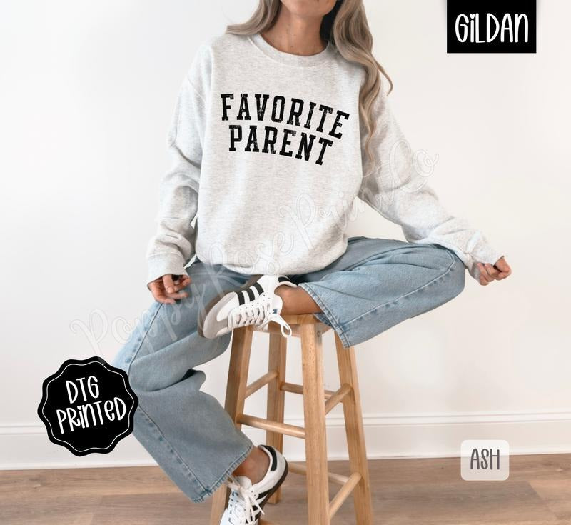 Favorite Parent Sweatshirt, Trendy Women's Sweater T-Shirts, Hoodie | PodTeesHub.com