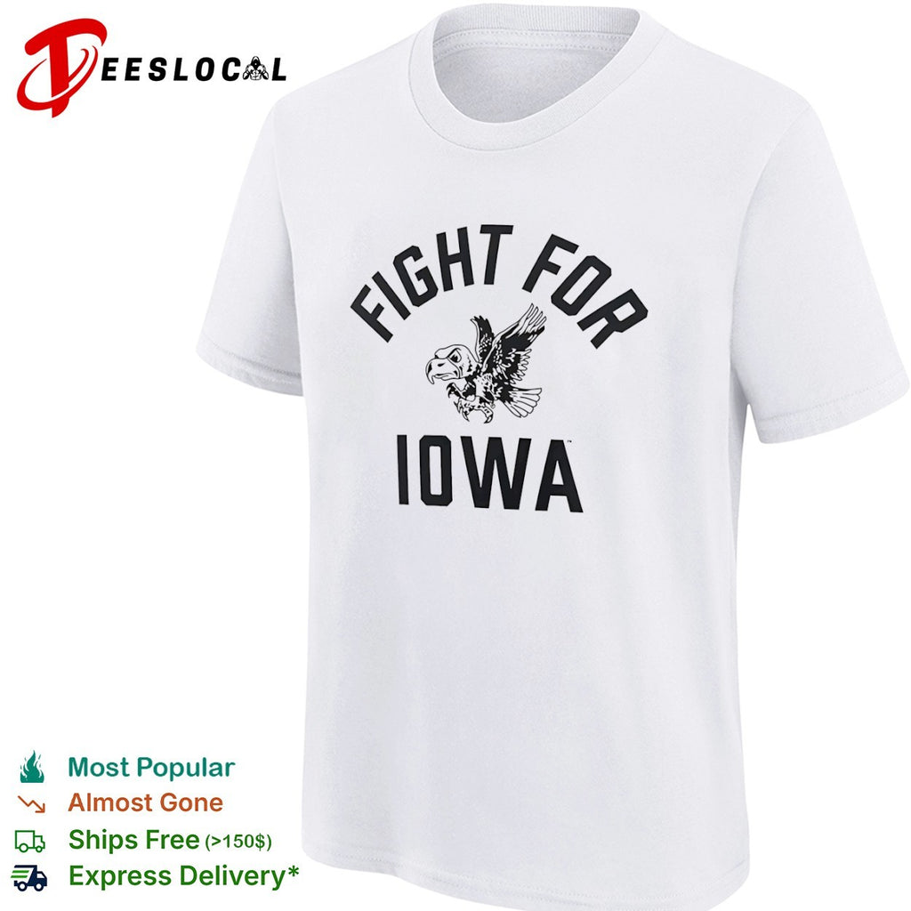 Fight for Iowa University of Iowa Hawkeyes NCAA Team shirt