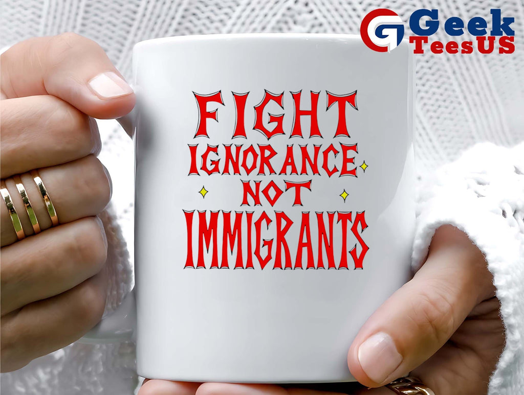 Fight ignorance not immigrants T-shirt
