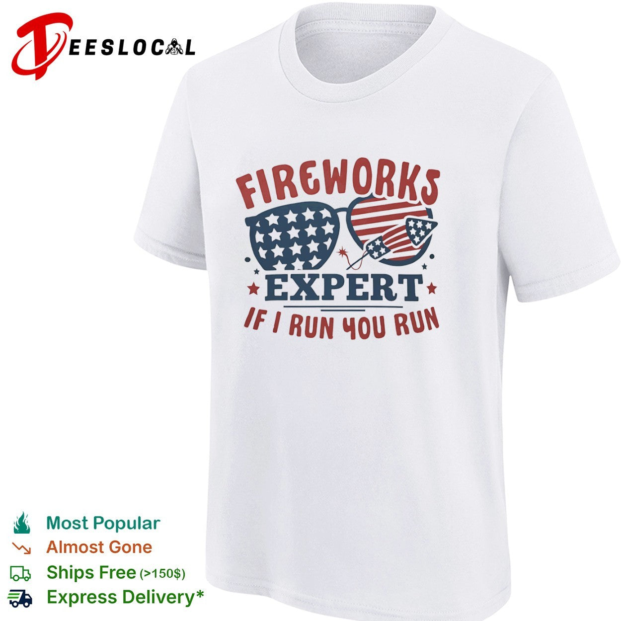 Fireworks Expert if I run you run American flag sunglasses rocket Fourth July shirt