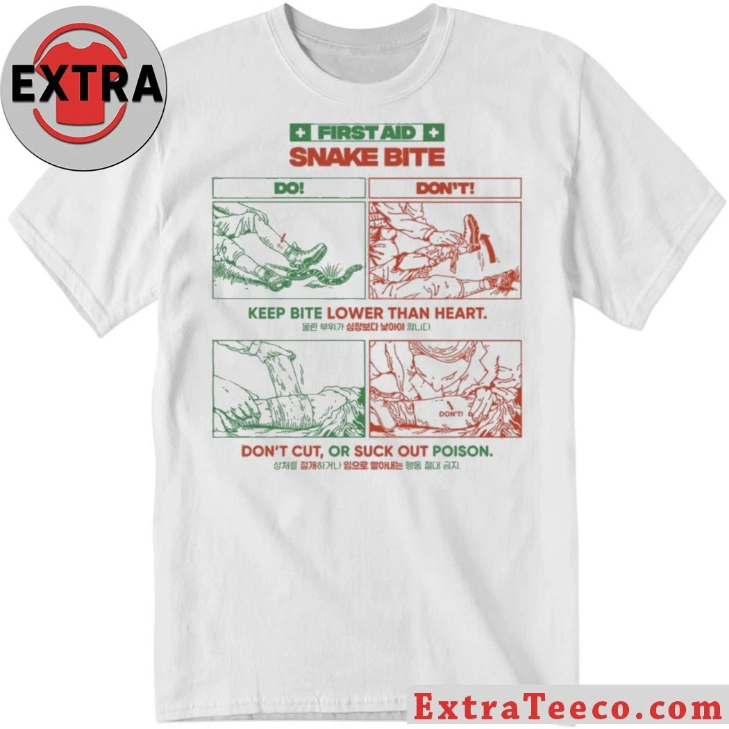 First Aid Snake Bite Keep Bite Lower Than Heart New T-Shirt