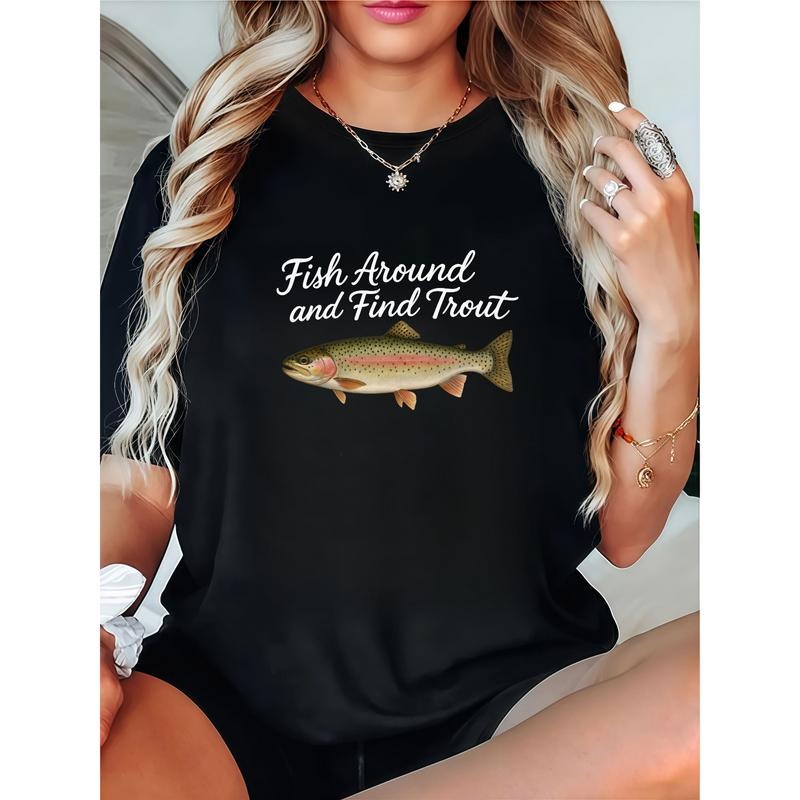 Fish Around and Find Trout Stylish Fishing T-Shirt for Anglers Hoodie, Sweatshirt | PodTeesHub.com