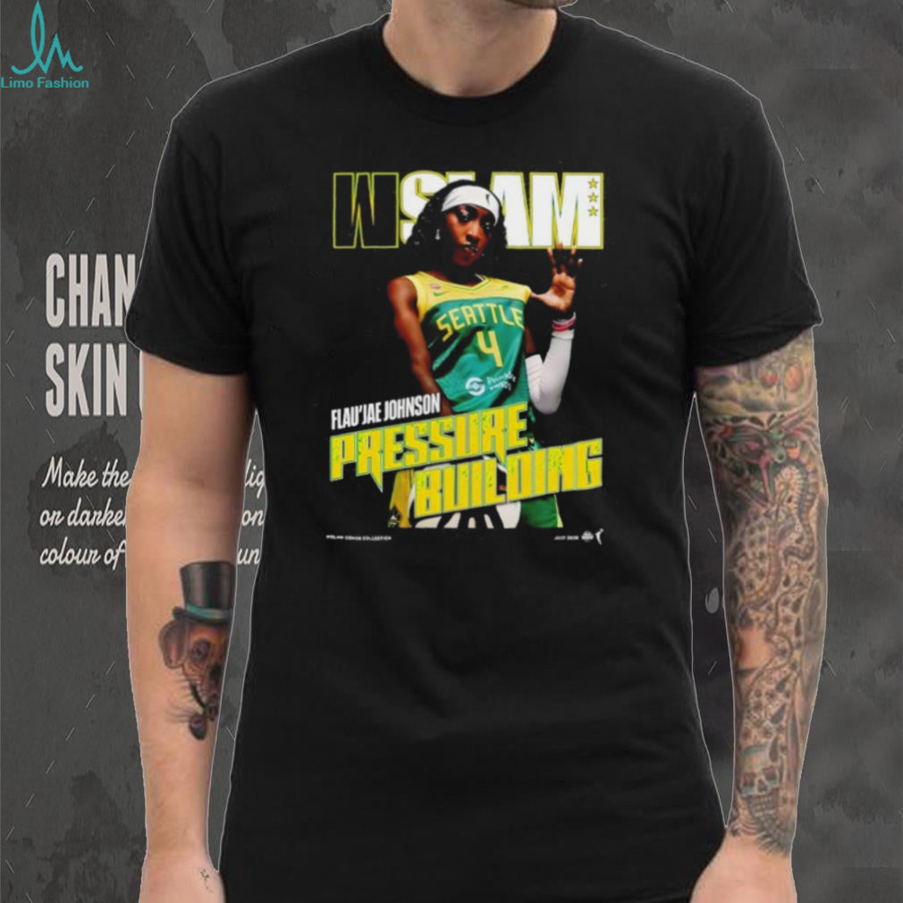 Flau’jae Johnson Seattle Storm Basketball W SLAM Pressure Builoing shirt