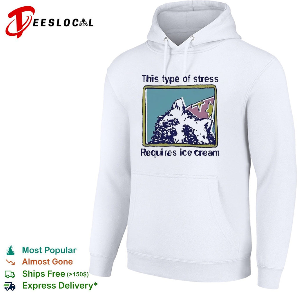 Fluffy animal this type of stress requires ice cream shirt