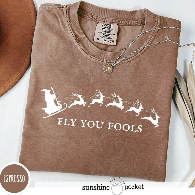 Fly You Fools Funny Christmas LOTR Shirt, Gandalf Reindeer T-Shirt, Holiday Funny Comfort Tee, Gandalf Santa, Fellowship...