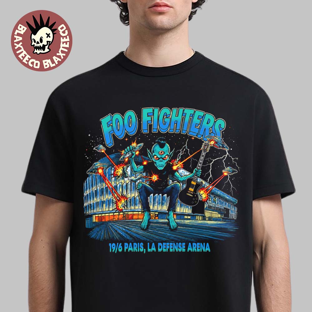 Foo Fighters Paris France 2026 Exclusive Event Tee At La Defense Arena On 19 June 2026 T-Shirt