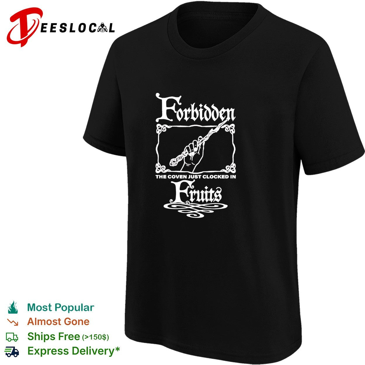 Forbidden Fruits the coven just clocked in wand hand shirt