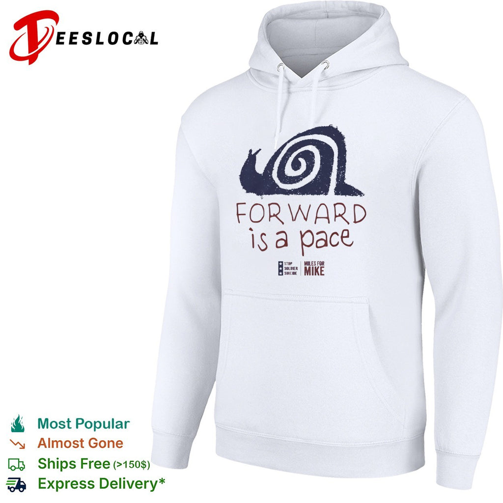 Forward is a pace Miles for Mike Stop Soldier Suicide snail motivational shirt