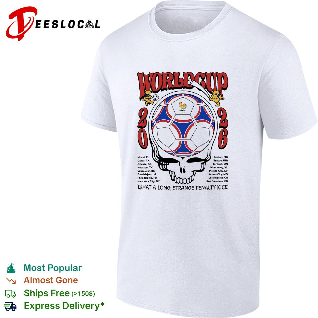 France World Cup 2026 Grateful Dead skull dancing bears what a long strange penalty kick shirt