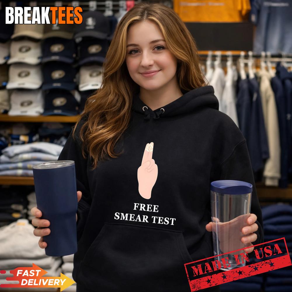 Free Smear Test meme T-Shirt