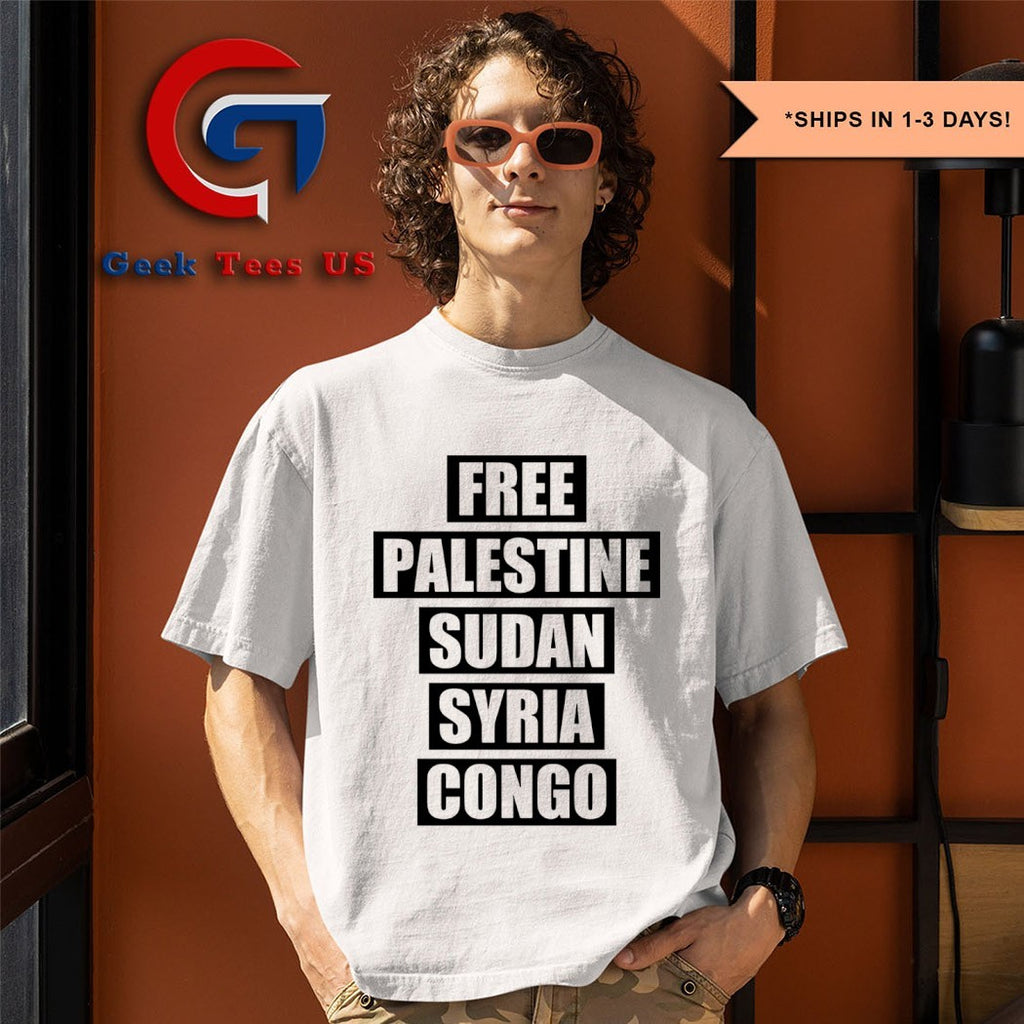 Free palestine Sudan Syria Congo T-shirt