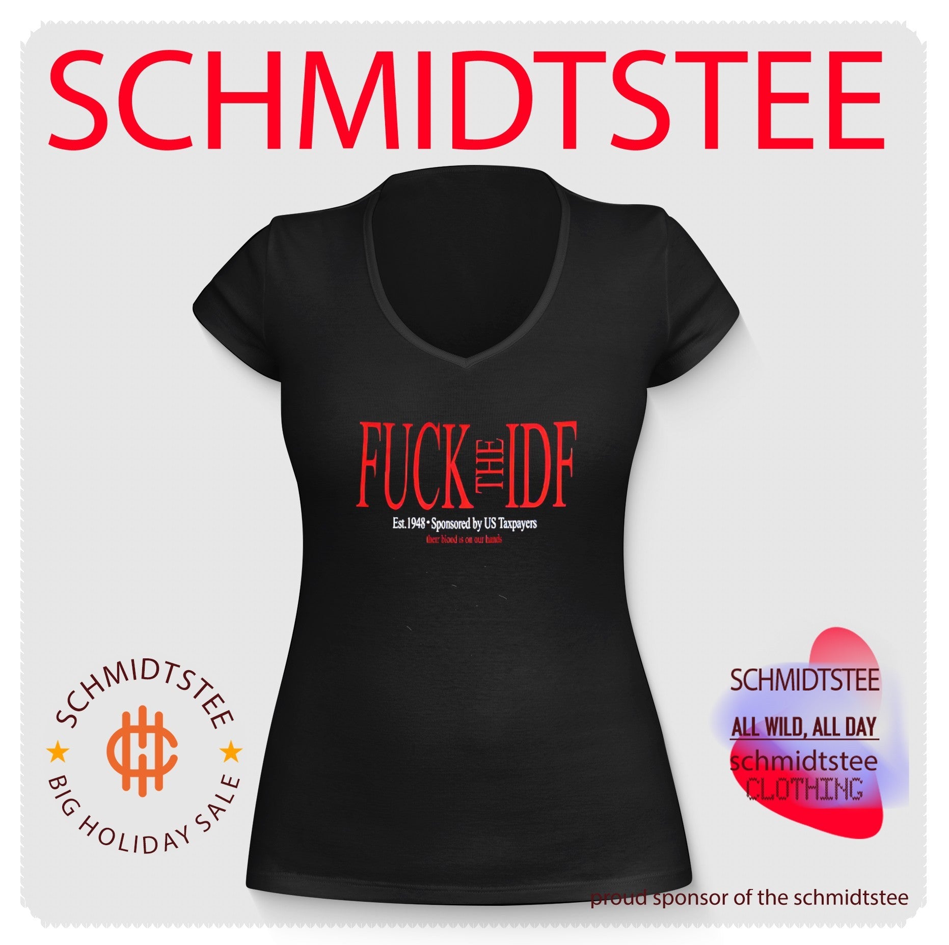 Fuck The IDF Est 1948 Sponsored By US Taxpayers shirt