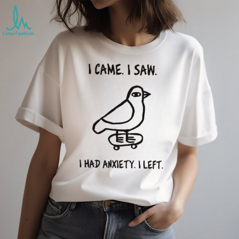 Funny Bird Skateboard I Came I Saw I Had Anxiety Graphic T Shirt