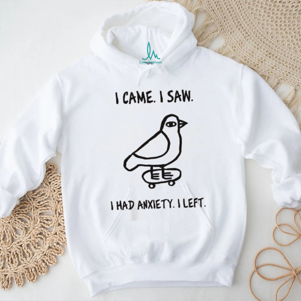 Funny Bird Skateboard I Came I Saw I Had Anxiety Graphic T Shirt