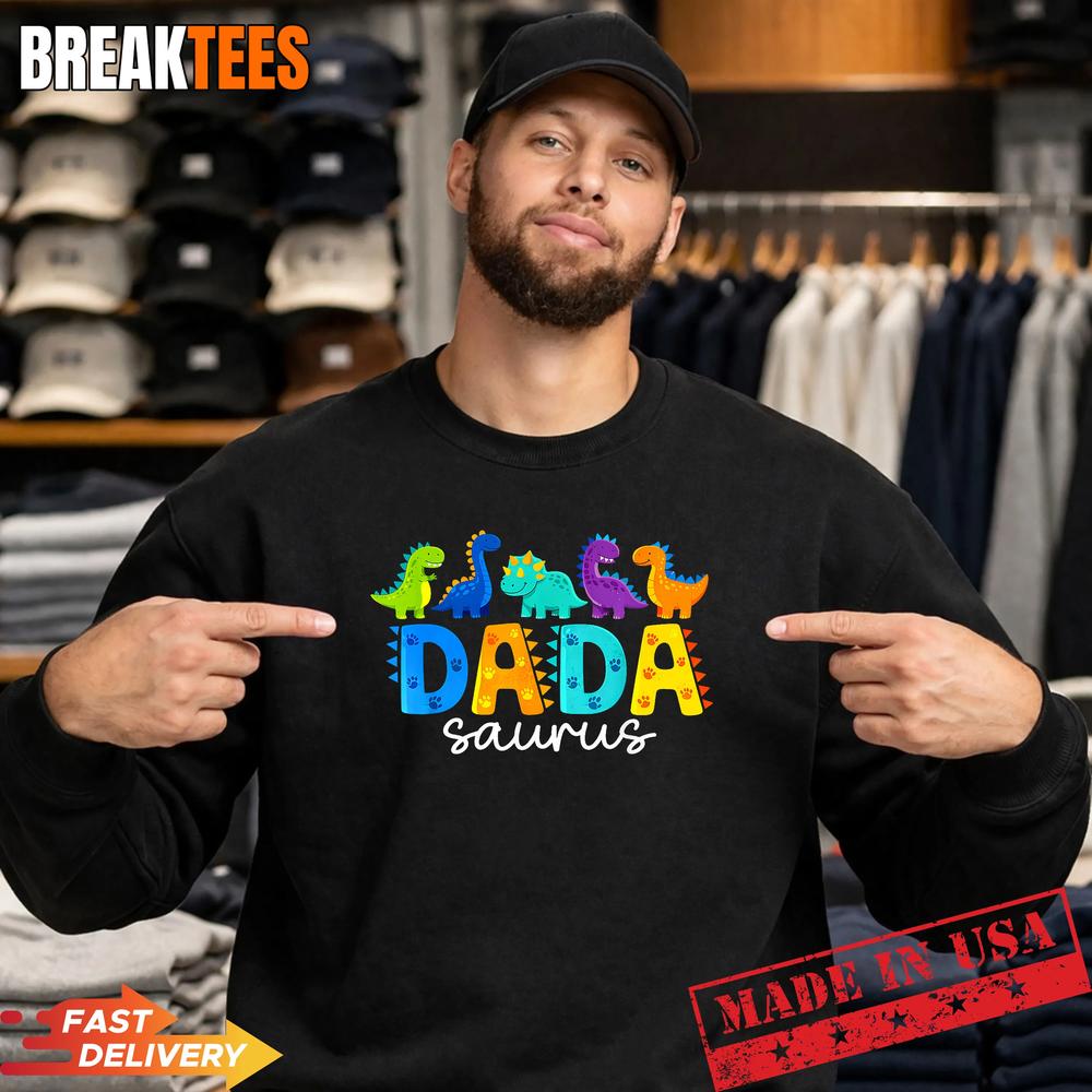 Funny Dadasaurus T Rex Dinosaur Dad Dada Saurus Father’s Day Shirt