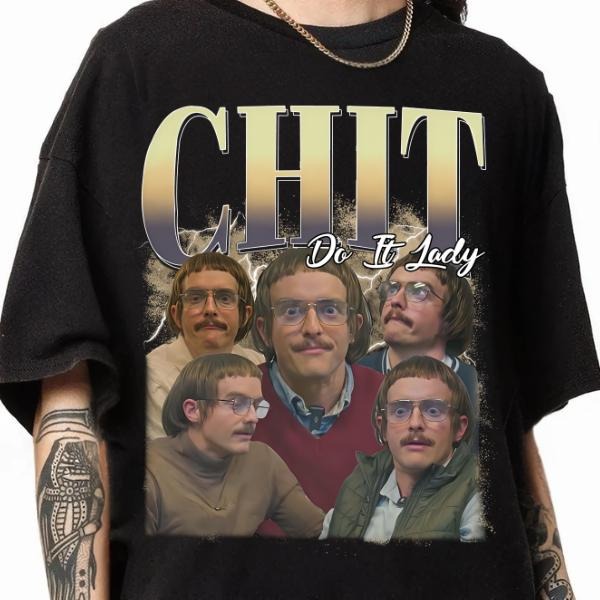 Funny Do It Lady Chit Shirt,Viral Humor Meme Gifts For Man and Women Unisex T-shirt Hoodie, Sweatshirt | PodTeesHub.com