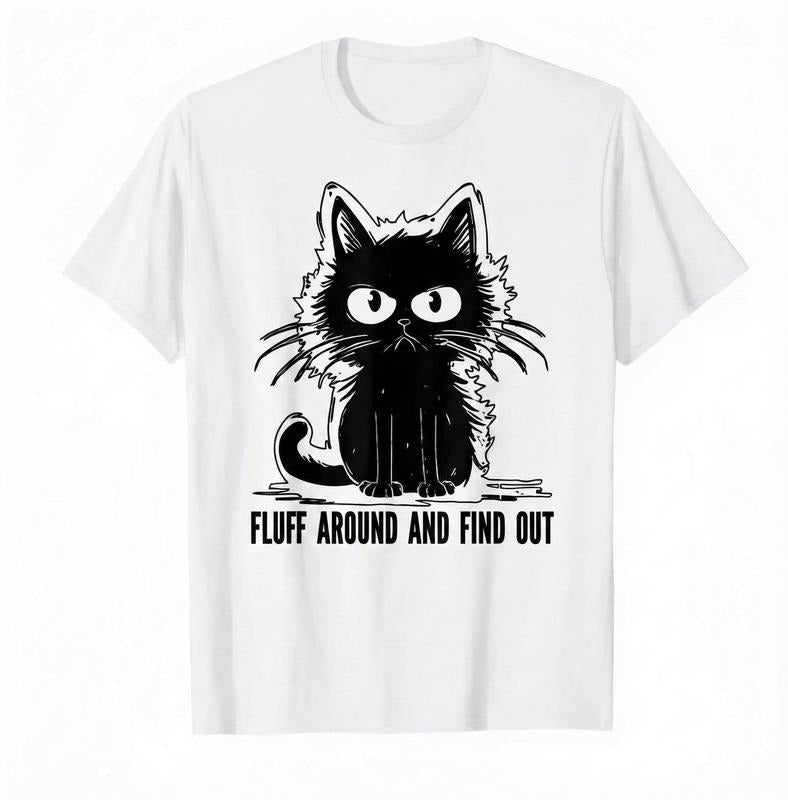 Funny Grumpy Black Cat T-Shirt "Fluff Around and Find Out" Sarcastic Meme Tee Cute but Angry Fluffy Kitten Graphic Shirt...