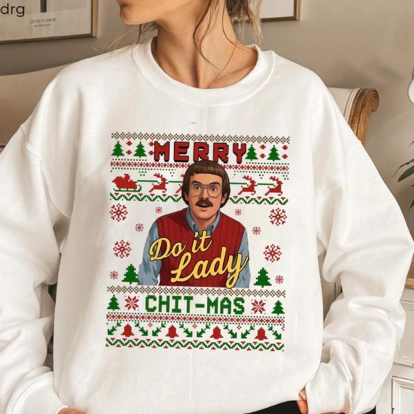 Funny Merry Chit I Do It Christmas Sweatshirt, Ugly Xmas Sweater, Unisex Holiday Party Hoodie, Funny Christmas Gift T-Shirts