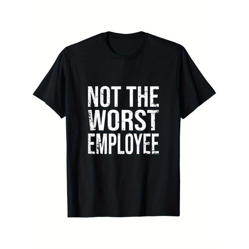 Funny Not The Worst Employee Graphic T Shirt Unisex Casual Round Neck 100 Cotton Lightweight Breathable For Everyday Wear...