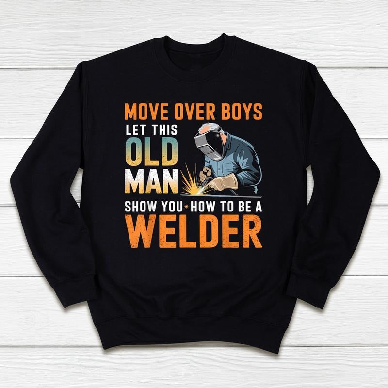 Funny Old Man Welder Shirts