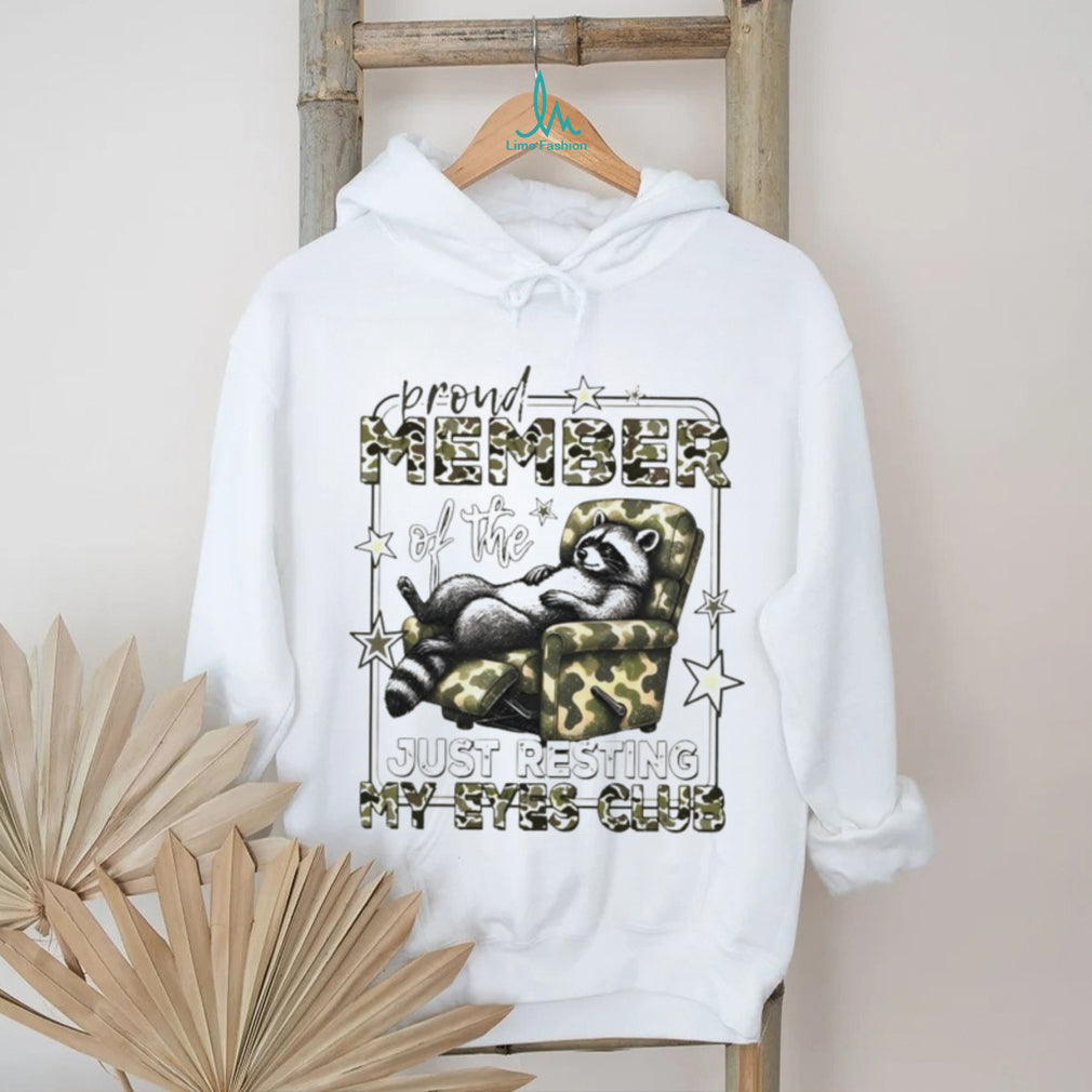 Funny Raccoon Proud Member Just Resting My Eyes Club Camo T Shirt