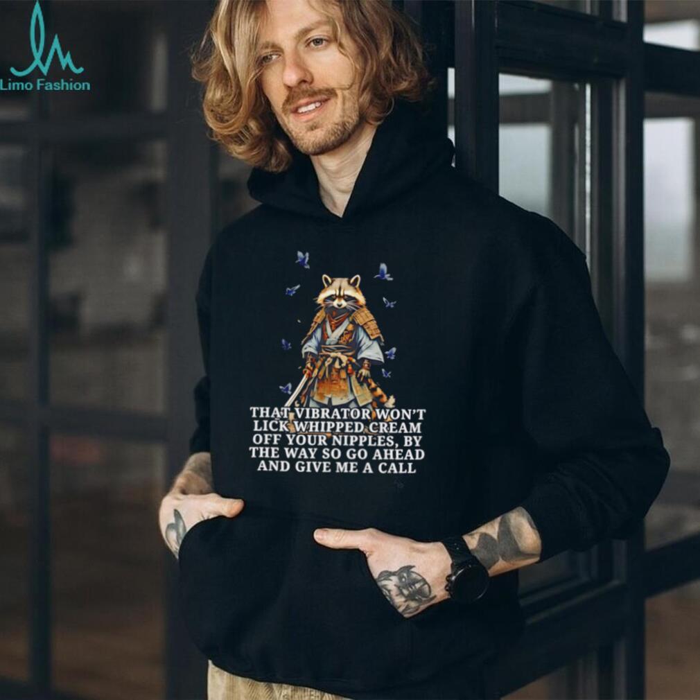 Funny Raccoon Samurai Warrior Sarcastic Quote Graphic T Shirt
