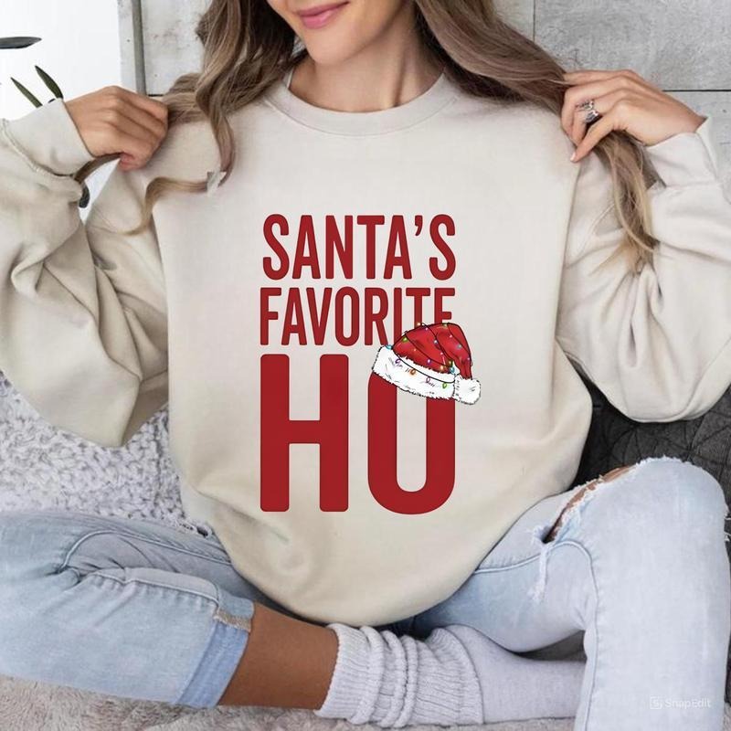 Funny Santa's Favorite Ho Pullover Sweatshirt - Gift for Girls, Christmas Vibes Crewneck, Christmas Shirt, Casual Tops,...