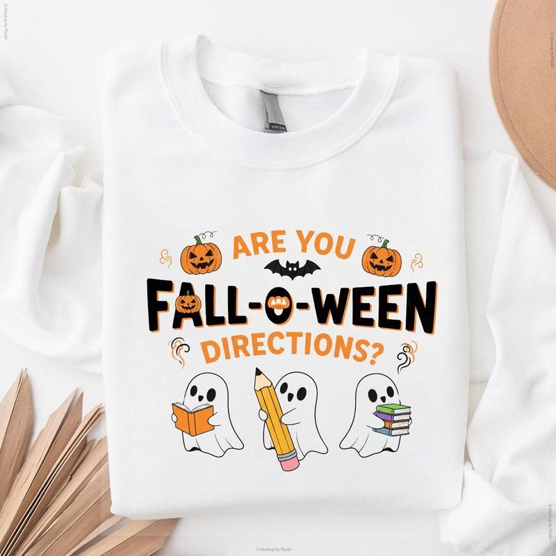 Funny Teacher Ghost Halloween Shirt, Are You Fall-O-Ween Directions Sweatshirt, Cute Pumpkin Bat Ghost Teacher Fall...