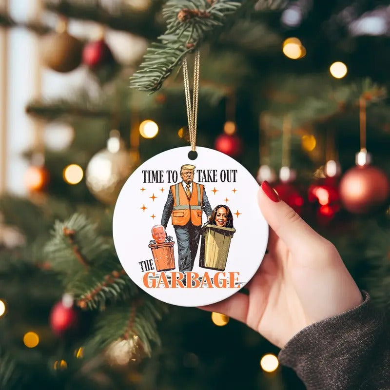 Funny Trump Time To Take Out The Garbage Ornament, Political Trends, Trump 2024 Gifts, Election Ornament, Trump Ornament,...