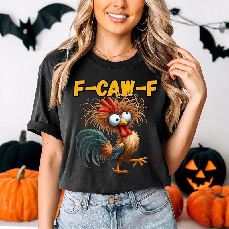 Funny rooster shirt, funny F-Caw-F chicken t-shirt, crazy hen, screaming rooster, Hoodie, Sweatshirt | PodTeesHub.com