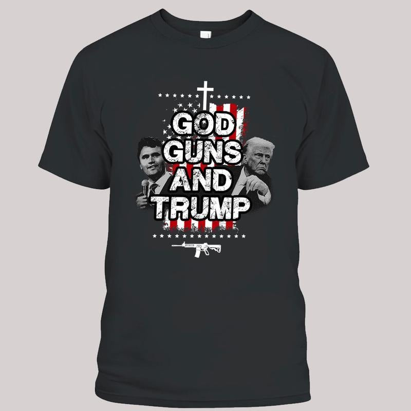 GOD, Gun & Trump Shirts, Trump Supporters Shirt, Charlie Kirk Memorial Tee, Unisex Tee, Trending Graphic Tee Hoodie,...