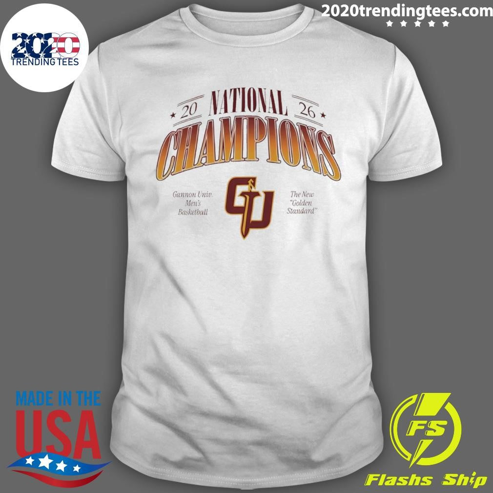Gannon Golden Knights Men’s Basketball The New Golden Standard 2026 National Champions Shirt