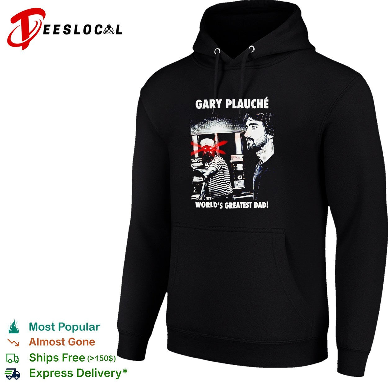 Gary Plauche world’s greatest dad shirt