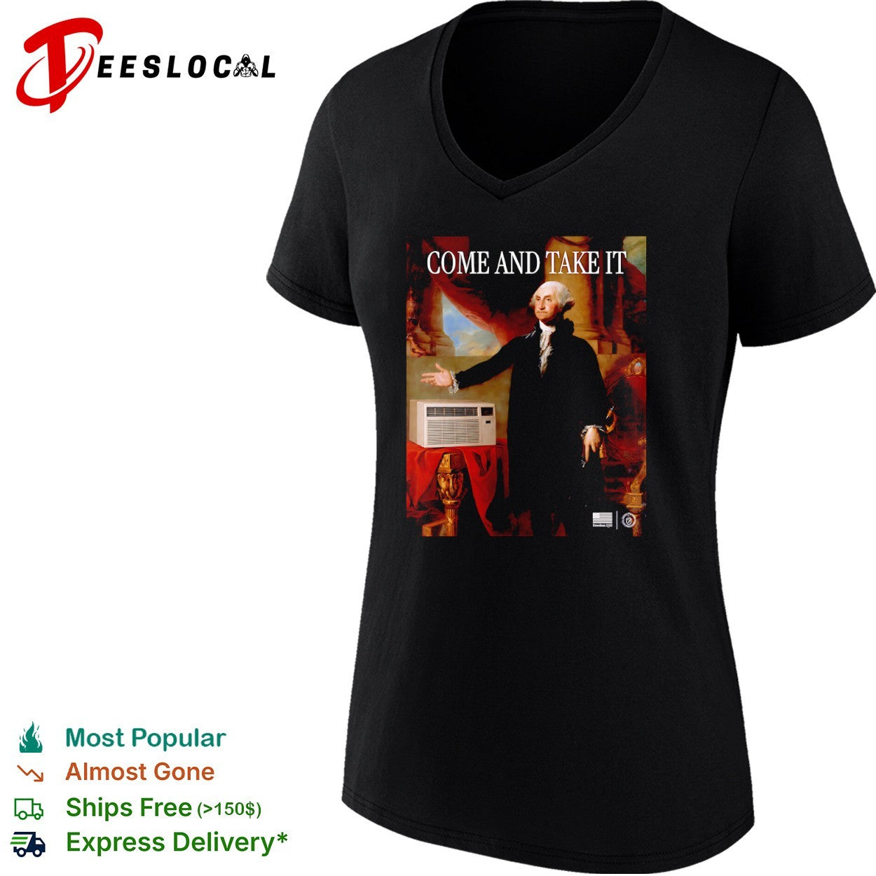George Washington Come and Take It Air Conditioner Shirt