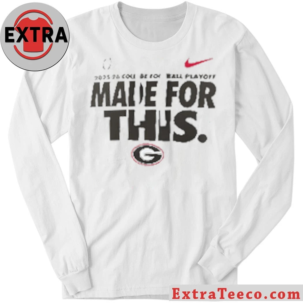 Georgia 2025-26 College Football Playoff Made For This Logo Shirt