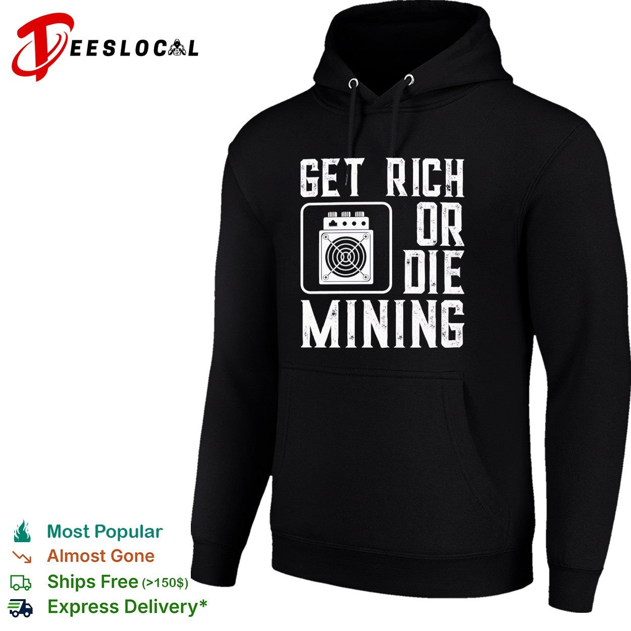 Get rich or die mining crypto miner shirt