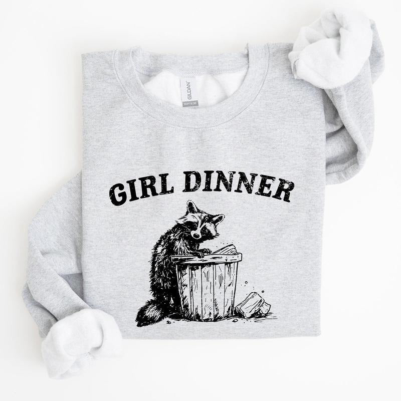 Girl Dinner, Raccoon, Meme, Aesthetic, Funny Sweatshirt, Women's Crew Neck, Crewneck T-Shirts, Hoodie | PodTeesHub.com