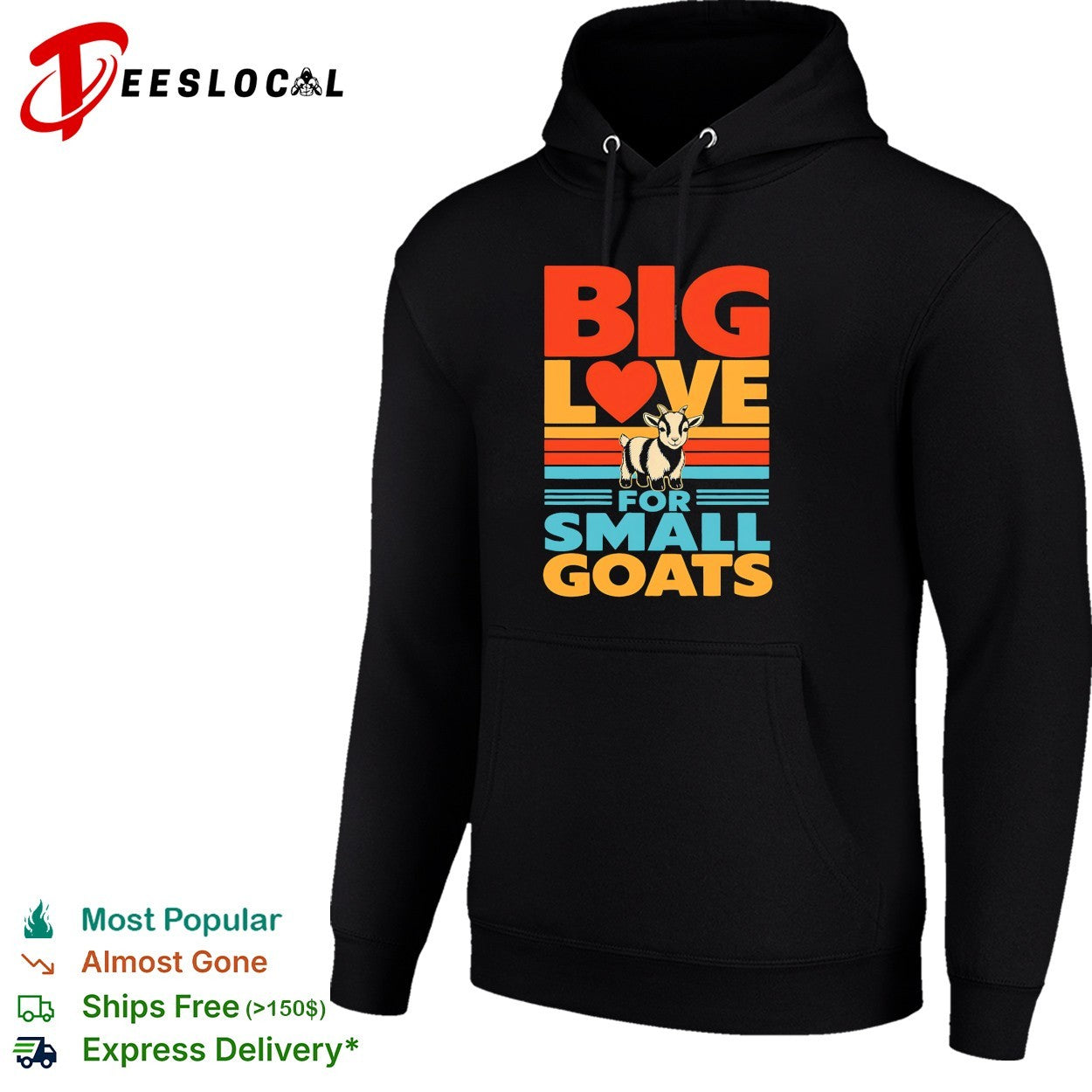 Goat standing big love for small goats shirt