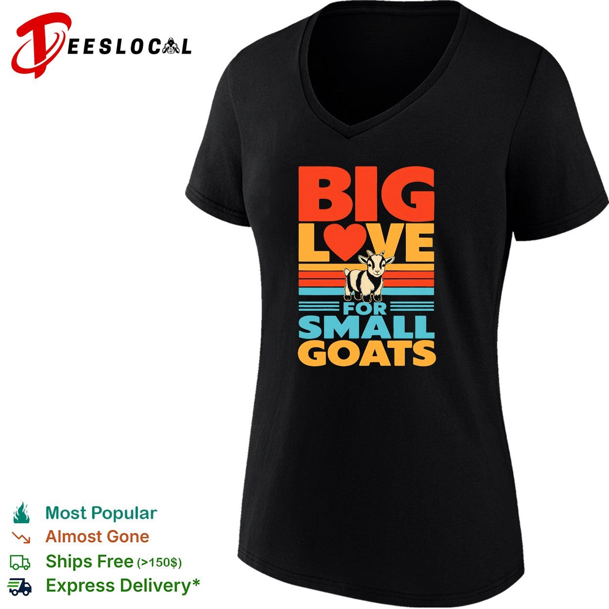 Goat standing big love for small goats shirt