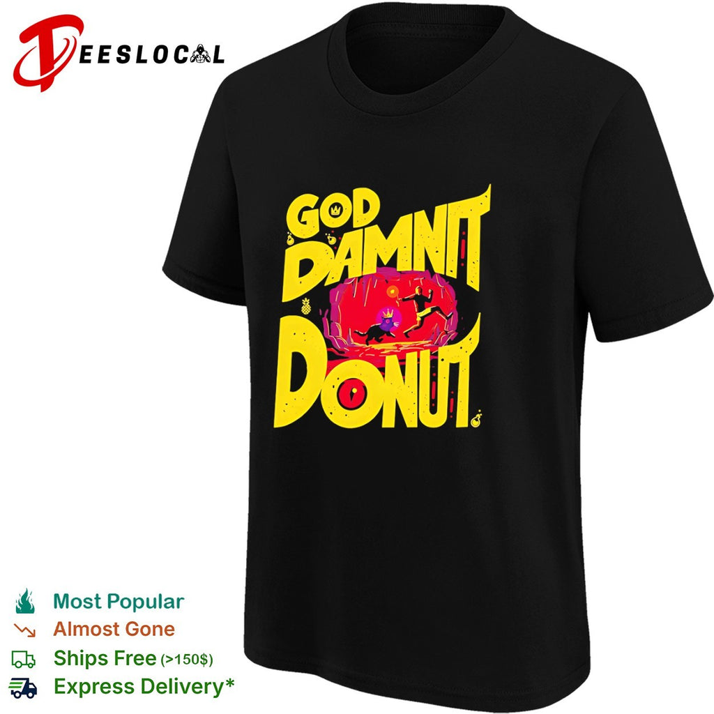 God Damnit Donut Carl Butcher Dungeon Crawler Carl shirt