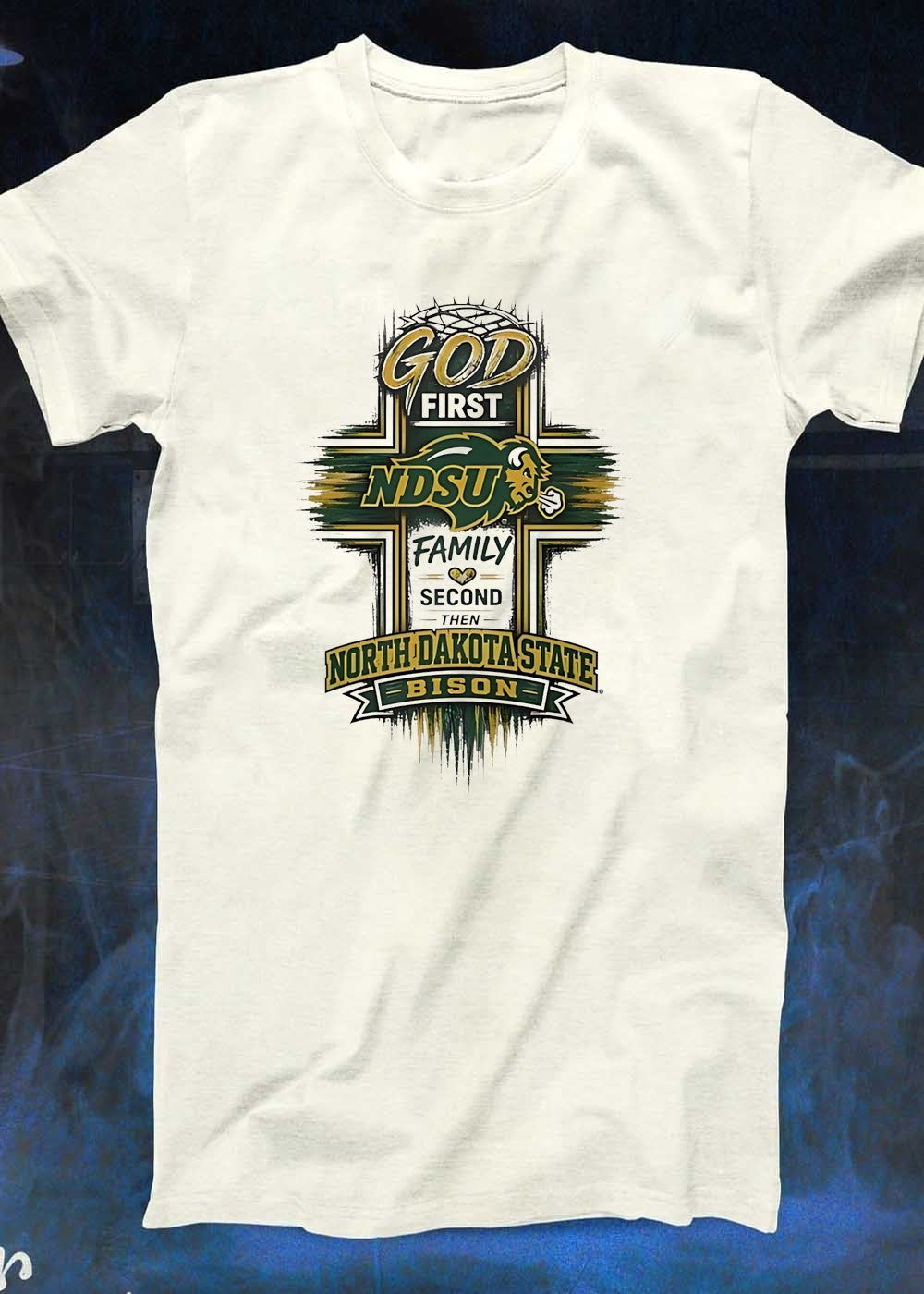 God First Family Second North Dakota State Bison NDSU T-Shirt